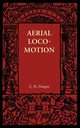 Aerial Locomotion, Harper E. H.