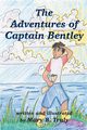 The Adventures of Captain Bentley, Truly Mary B