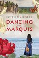 Dancing for the Marquis, Ziegler Edith  M