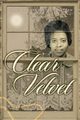 Clear Velvet, Rogers-Grantham Mary