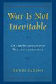 War Is Not Inevitable, Parens Henri