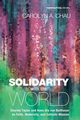 Solidarity with the World, Chau Carolyn A.