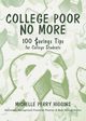 College Poor No More, Perry Higgins Michelle