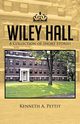Wiley Hall, Pettit Kenneth a.