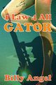 1 Law 4 All - Gator, Angel Billy