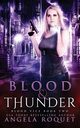 Blood and Thunder, Roquet Angela