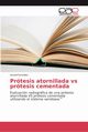 Prtesis atornillada versus prtesis cementada, Gonzlez Ismael