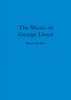 The Music of George Lloyd, Reader Bruce