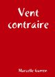 Vent contraire, Gamon Marcelle
