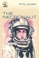 The Necronaut, Jorden R N