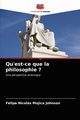Qu'est-ce que la philosophie ?, Mujica Johnson Felipe Nicols