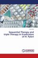 Sequential Therapy and triple Therapy in Eradication of H. Pylori, Aziz Omer