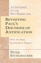 Revisiting Paul's Doctrine of Justification, Stuhlmacher Peter