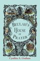 Beulah's House of Prayer, Graham Cynthia A.
