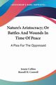 Nature's Aristocracy; Or Battles And Wounds In Time Of Peace, Collins Jennie