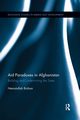 Aid Paradoxes in Afghanistan, Bizhan Nematullah