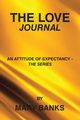 THE LOVE JOURNAL, Banks Mary