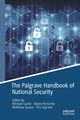 The Palgrave Handbook of National Security, 