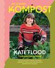 Po prostu kompost, Flood Kate