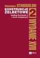 Konstrukcje elbetowe wedug Eurokodu 2 i norm zwizanych Tom 2, Starosolski Wodzimierz