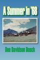 A Summer in '68, Dosch Dee Davidson