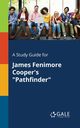 A Study Guide for James Fenimore Cooper's 