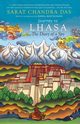 Journey to Lhasa, Das Sarat Chandra