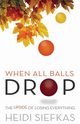 When All Balls Drop, Siefkas Heidi