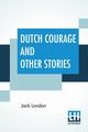 Dutch Courage And Other Stories, London Jack