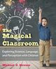 The Magical Classroom, Strauss Michael J.