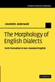 The Morphology of English Dialects, Anderwald Lieselotte