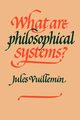 What Are Philosophical Systems?, Vuillemin Jules
