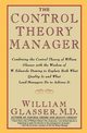 The Control Theory Manager, Glasser William