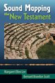 Sound Mapping the New Testament, Lee Margaret Ellen