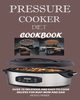 Pressure Cooker Diet Cookbook, Perez Olivia