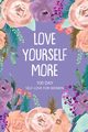 Love Yourself More 100 Day Self-Love for Women, 
