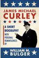 James Michael Curley (Paperback), Bulger William