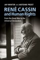 Ren Cassin and Human Rights, Winter Jay