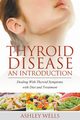 Thyroid Disease, Wells Ashley