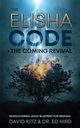 The Elisha Code and the Coming Revival, Kitz David