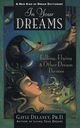 In Your Dreams, Delaney Gayle M