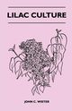 Lilac Culture, Wister John C.