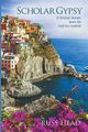 Scholar Gypsy, A Christian Journey down the road less traveled, Head Russ