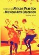 Centering on African Practice in Musical, 