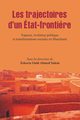 Les trajectoires d'un Etat-frontiere, 