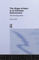 The Origin of Islam in Its Christian Environment, Bell Richard