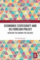 Economic Statecraft and US Foreign Policy, Rosenberger Leif