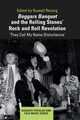 Beggars Banquet and the Rolling Stones' Rock and Roll Revolution, 