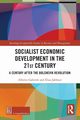 Socialist Economic Development in the 21st Century, Gabriele Alberto
