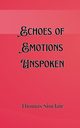 Echoes of Emotions Unspoken, Sinclair Thomas